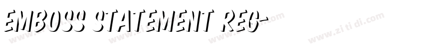 Emboss Statement Reg字体转换